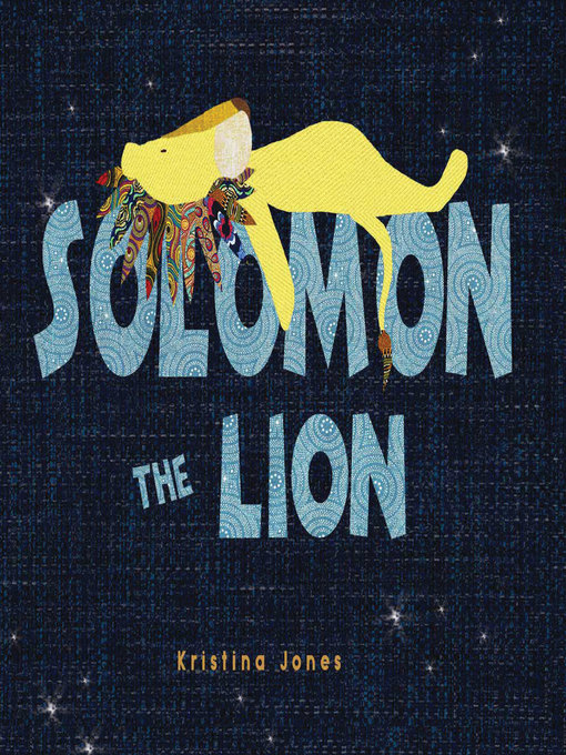 Title details for Solomon the Lion by Kristina Jones - Wait list